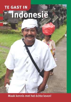 Te Gast In Indonesie 9789460160752  Informatie Verre Reizen   Landeninformatie Indonesië