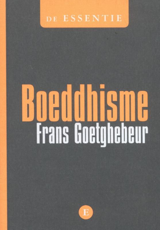 Boeddhisme | Frans Goetghebeur 9789460580512 Frans Goetghebeur Luster   Landeninformatie Azië