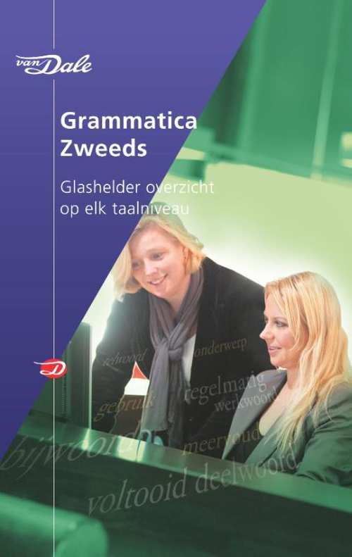 Van Dale Grammatica Zweeds 9789460775260 Groot, Hans de Van Dale   Taalgidsen en Woordenboeken Zweden