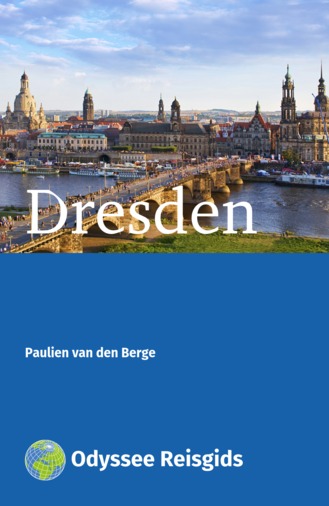 Dresden | reisgids 9789461230065 Paulien van den Berge Odyssee   Reisgidsen Dresden