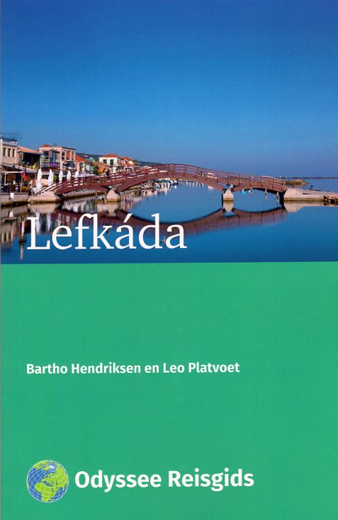 Lefkada | reisgids 9789461230522 Bartho Hendriksen en Leo Platvoet Odyssee   Reisgidsen Lefkas