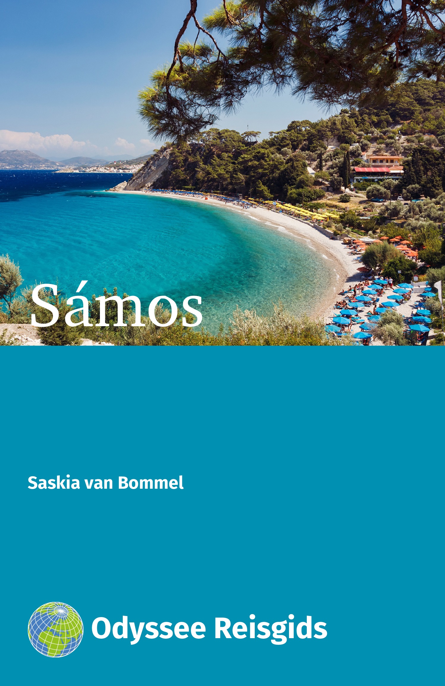 Samos | reisgids 9789461230539 Saskia van Bommel Odyssee   Reisgidsen Lesbos, Chios, Samos, Ikaria