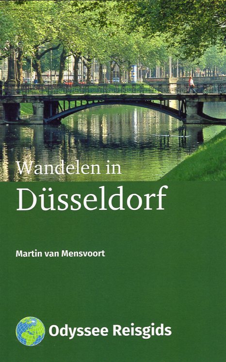 Wandelen in Düsseldorf | wandelgids 978946123232 Martin van Mensvoort Odyssee   Reisgidsen, Wandelgidsen Düsseldorf, Wuppertal & Bergisches Land