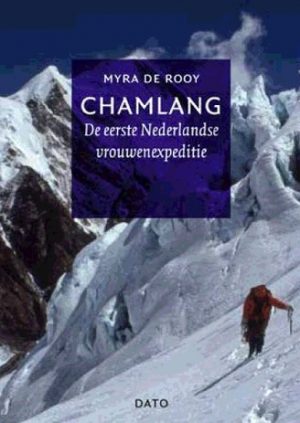 Chamlang | Myra de Rooy 9789462262225 Myra de Rooy Lecturis   Bergsportverhalen Nepal