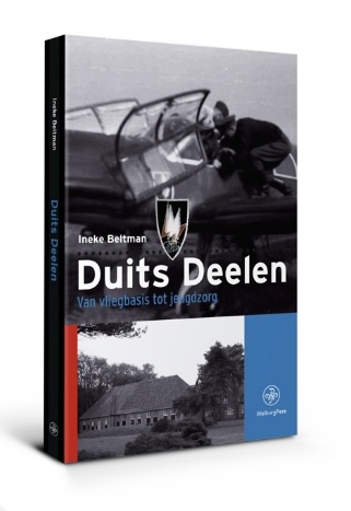 Duits Deelen | Ineke  Beltman 9789462491601 Ineke  Beltman Walburg Pers   Historische reisgidsen, Landeninformatie Arnhem en de Veluwe
