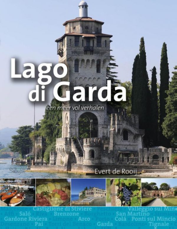 reisgids Gardameer, Lago di Garda 9789491172557 Evert de Rooij Edicola PassePartout  Reisgidsen Gardameer