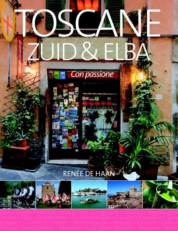 Toscane Zuid & Elba | anders bezien 9789492199515  Edicola   Reisgidsen Elba, Toscane, Florence