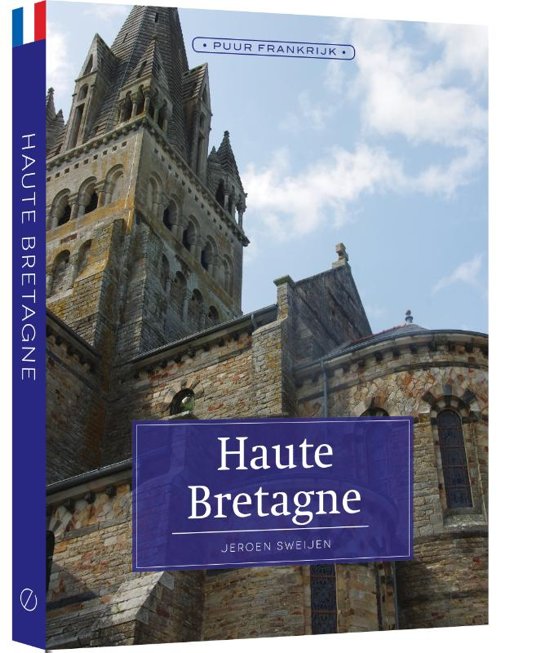 reisgids Haute-Bretagne | Jeroen Sweijen 9789492500809 Jeroen Sweijen Edicola PassePartout  Reisgidsen Bretagne