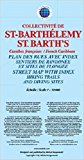 St-Barthélemy / St-Barth's 9791095793090  Kaprowski Maps   Landkaarten en wegenkaarten Overig Caribisch gebied